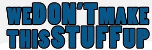We_dont_make_this_stuff up_small